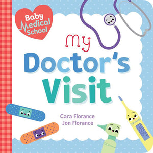 Baby Medical School Series - My Doctor's Visit