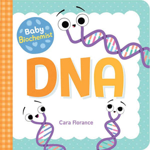 Baby University Series - Baby Biochemist - DNA