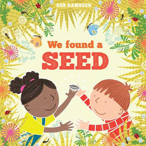 Book - We found a Seed by Rob Ramsden