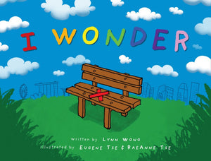 Book - I wonder by Lynn Wong