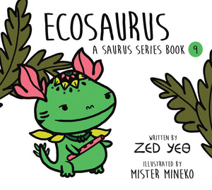 Saurus Series Book -Ecosaurus